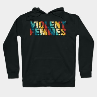 Retro Color - Violent Femmes Hoodie